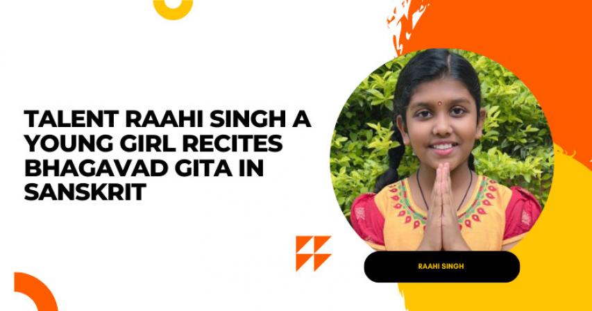 raahi-singh-a-talented-young-girl-amazes-with-her-recitation-of-bhagavad-gita-in-sanskrit
