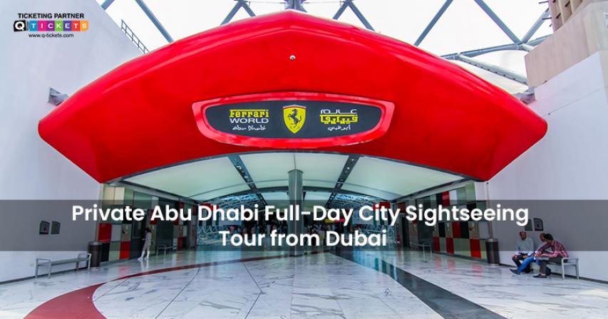 explore-the-wonders-of-abu-dhabi-private-full-day-tour-from-dubai
