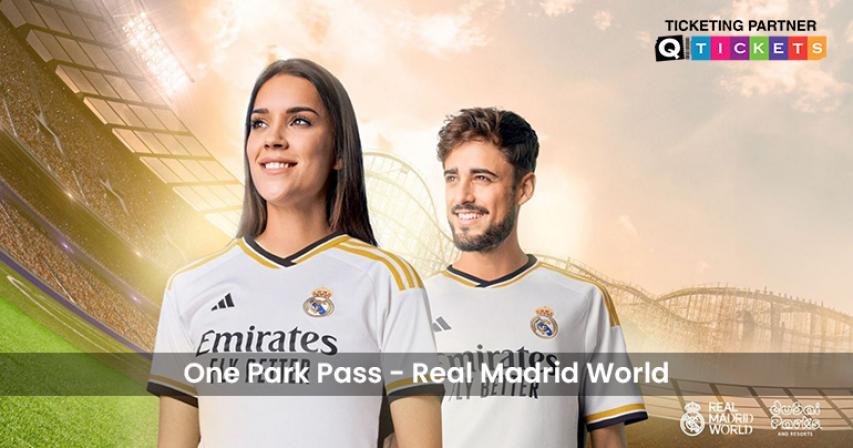 real-madrid-world-dubai-explore-with-the-one-park-pass
