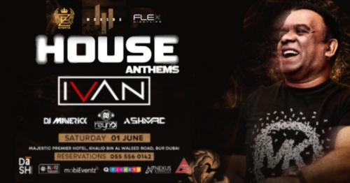 HOUSE ANTHEM BY DJ IVAN