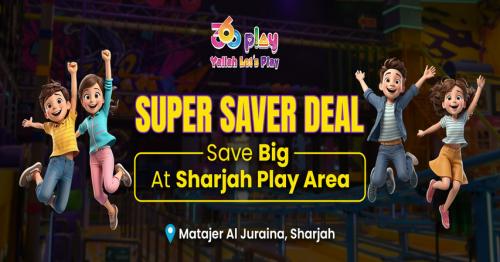 360 Play Super Saver Deal - Save Big at Matajer Al Juraina