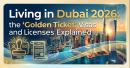 Living in Dubai 2026: the 'Golden Ticket' Visas and Licenses Explained